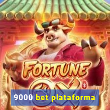 9000 bet plataforma